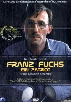 <b>Franz Fuchs</b> - Ein Patriot - 23457491z