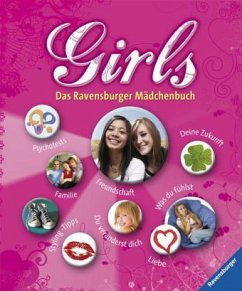 Antonie Marquardt (Autor), Beate Fahrnlnder (Illustrator), Birgit Rieger (Illustrator) - Girls: Das Ravensburger Mdchenbuch