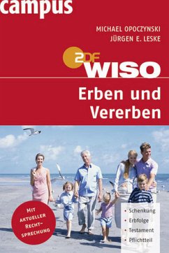Michael Opoczynski Jrgen E. Leske - WISO Erben und Vererben. Testament, Erbfolge, Pflichtteil, Steuern