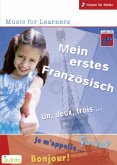 Mein erstes Französisch, Un, deux, trois ..., 1 Audio-CD Mein erstes Französisch, Un, deux, trois ..., 1 Audio-CD