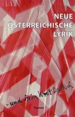 Neue österreichische Lyrik und kein Wort Deutsch Neue österreichische Lyrik und kein Wort Deutsch