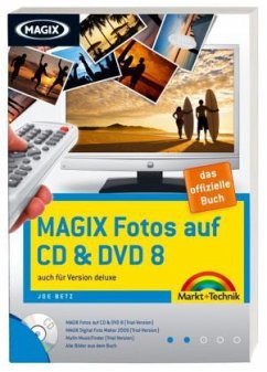 Joe Betz - Magix Fotos auf CD & DVD 8 - das offizielle Buch - auch fr Version deluxe