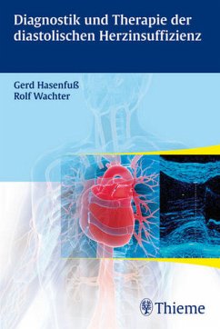Gerd Hasenfuss Rolf Wachter - Diagnostik und Therapie der diastolischen Herzinsuffizienz