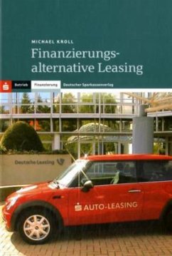 Michael Kroll - Finanzierungsalternative Leasing