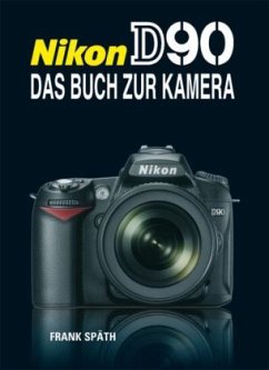 Frank Spth stv. Chefredakteur der Zeitschrift fotoMAGAZIN - Nikon D90: Das Buch zur Kamera