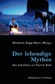 Der lebendige Mythos Der lebendige Mythos
