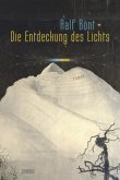 Die Entdeckung des Lichts Die Entdeckung des Lichts
