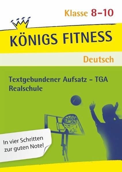 Textgebundener Aufsatz Tga Realschule Deutsch Klasse 8 10