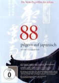 88 - Pilgern auf japanisch (tlw. OmU) 88 - Pilgern auf japanisch (tlw. OmU)