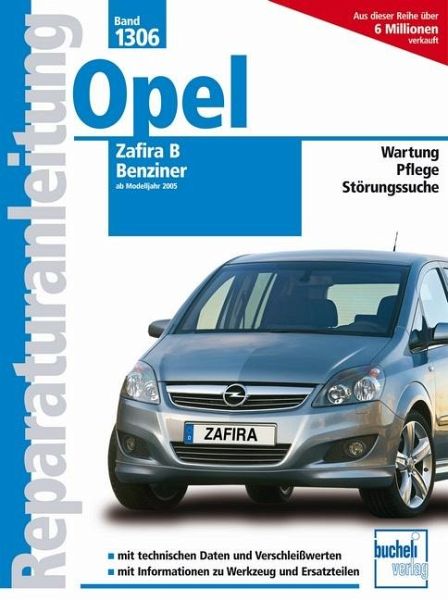 Opel Zafira B, Benziner ab 2005 Friedrich Schroder