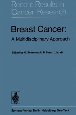 Breast cancer: A multidisciplinary approach : [proceedings of the National Conference on Breast Cancer in Montreal, October 31-November 1, 1975 (Recent results in cancer research) (1976)