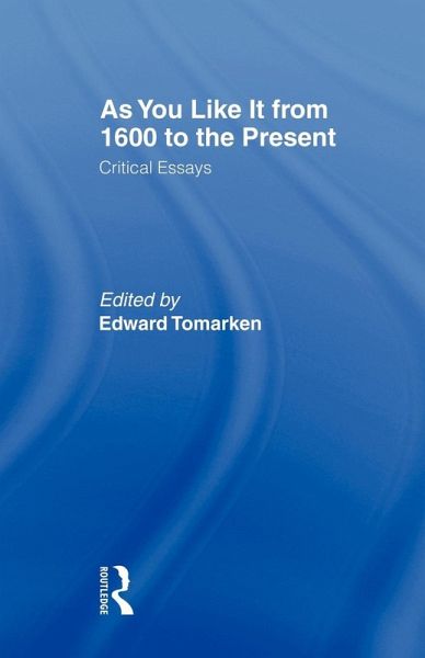 Critical essays on as you like it