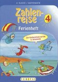 4. Klasse Mathematik / Zahlenreise Ferienheft H.4 4. Klasse Mathematik / Zahlenreise Ferienheft H.4