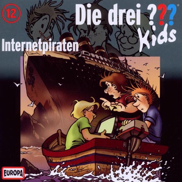Internetpiraten / Die drei Fragezeichen-Kids Bd.12 (CD) von Ulf Blanck