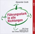 Führungsstark in alle Richtungen, 2 Audio-CDs Führungsstark in alle Richtungen, 2 Audio-CDs