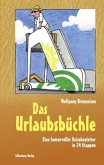 Das Urlaubsbüchle Das Urlaubsbüchle