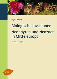 Ingo Kowarik - Biologische Invasionen: Neophyten und Neozoen in Mitteleuropa