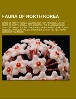 Fauna of North Korea: Birds of North Korea, Mammals of North Korea, List of birds of North Korea, Red Squirrel, Bohemian Waxwing Source: Wikipedia