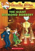 The Giant Diamond Robbery The Giant Diamond Robbery