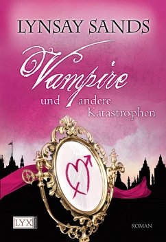 Vampire und andere Katastrophen / Argeneau Bd.11 - Sands, Lynsay