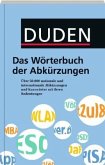 Duden - Das Wörterbuch der Abkürzungen Duden - Das Wörterbuch der Abkürzungen