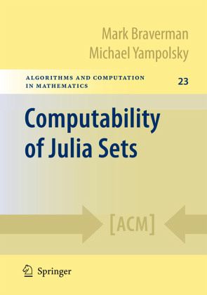 Computability of Julia Sets Mark Braverman, Michael Yampolsky