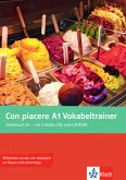 Con piacere. Vokabeltrainer A1 mit 2 Audio-CDs und CD-ROM Con piacere. Vokabeltrainer A1 mit 2 Audio-CDs und CD-ROM