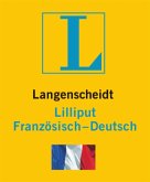Langenscheidt Lilliput Französisch. Französisch-Deutsch Langenscheidt Lilliput Französisch. Französisch-Deutsch