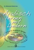 Arabisch lernen mit Liedern, Audio-CD Arabisch lernen mit Liedern, Audio-CD