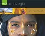 GEO In 365 Tagen um die Welt GEO In 365 Tagen um die Welt