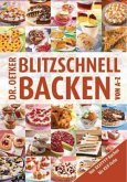 Blitzschnell backen von A-Z Blitzschnell backen von A-Z