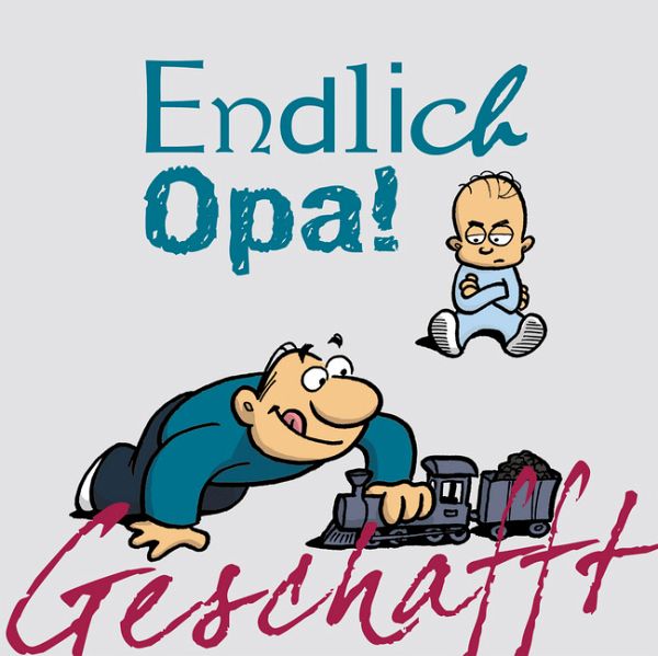 Geschafft! Endlich Opa! von Michael Kernbach Buch buecher.de