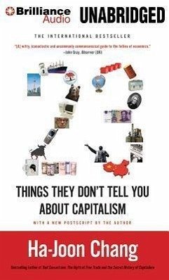 23 Things They Dont Tell You About Capitalism: Amazonco