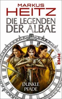 Dunkle Pfade / Die Legenden der Albae Bd.3 von Markus Heitz - Buch