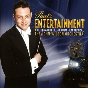 John Wilson Orchestra - Thats Entertainment Mp3 Album