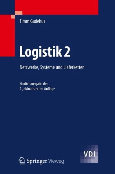 Logistik - Grundlagen - Strategien - Anwendungen Timm