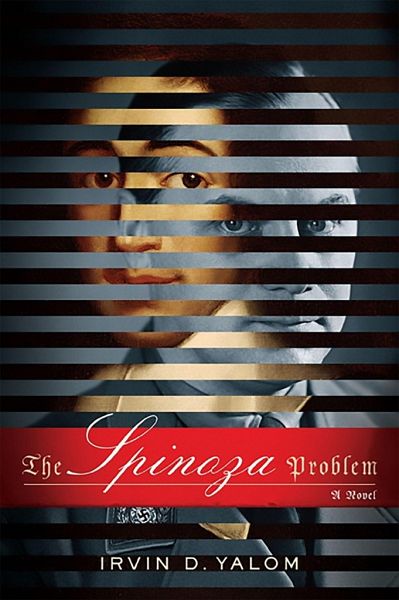 The Spinoza Problem: A Novel: Amazoncouk: Irvin Yalom