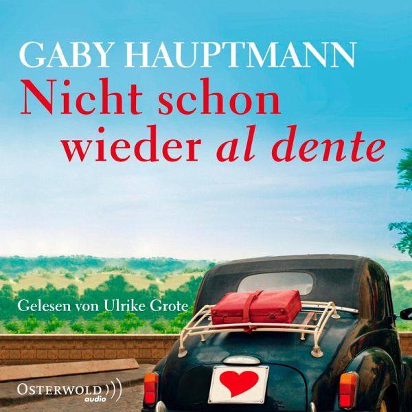 Nicht Schon Wieder Al Dente Mp3 Download Von Gaby Hauptmann Buecher De