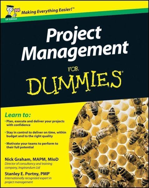 Project Management For Dummies (UK Edition) Nick Graham and Stanley E. Portny