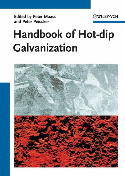 Handbook of Hot-dip Galvanization : Christine Ahner