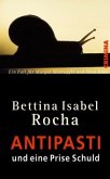 Antipasti und eine Prise Schuld Antipasti und eine Prise Schuld