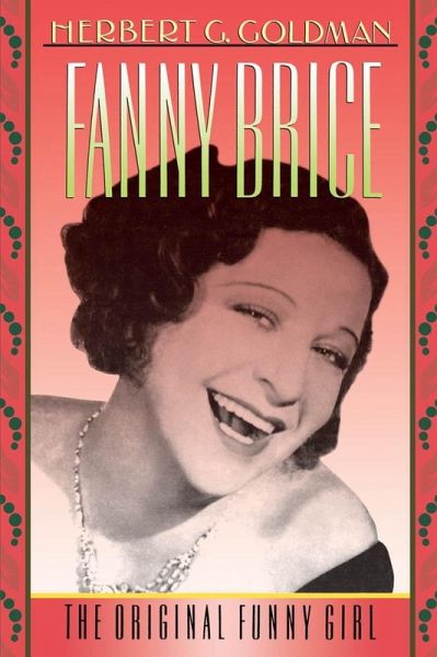 Fanny Brice: The Original Funny Girl (eBook, ePUB)