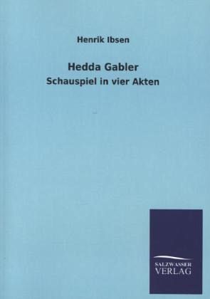 Ibsen and strindberg hedda gabler
