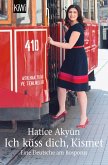 Ich küss dich, Kismet (eBook, ePUB) Ich küss dich, Kismet (eBook, ePUB)