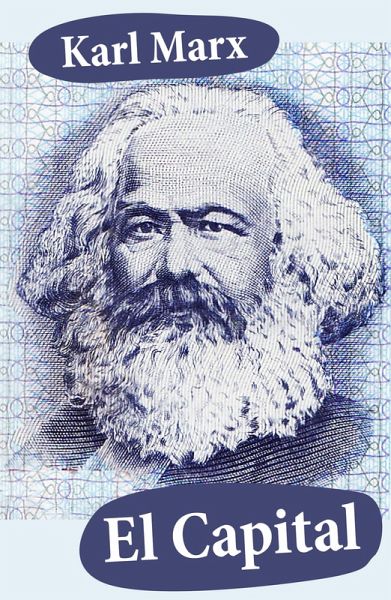 El Capital (eBook, ePUB) von Karl Marx - buecher.de