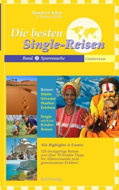 Die besten Single Reisen (eBook, ePUB) Die besten Single Reisen (eBook, ePUB)