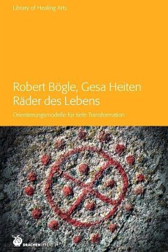 Räder des Lebens - Bögle, Robert; Heiten, Gesa