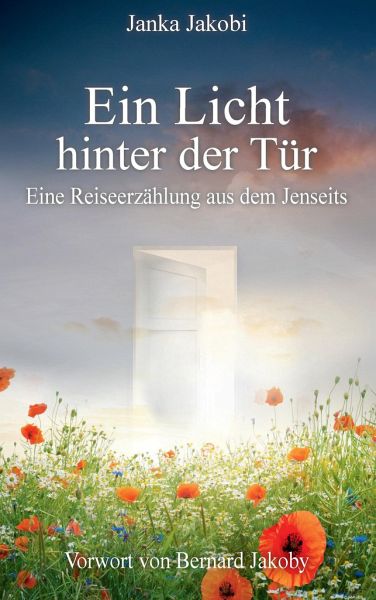 Ein Licht hinter der Tür von Janka Jakobi - Buch - bücher.de