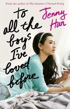 To All The Boys Ive Loved Before Von Jenny Han Englisches Buch