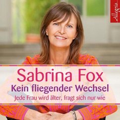 Kein fliegender Wechsel, 3 Audio-CDs - Fox, Sabrina